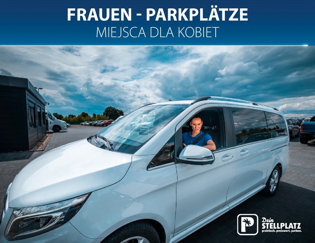 Parking Dein Stellplatz. Kobieta parkuje samochód, napis „Frauen-Parkplätze / miejsca dla kobiet”.