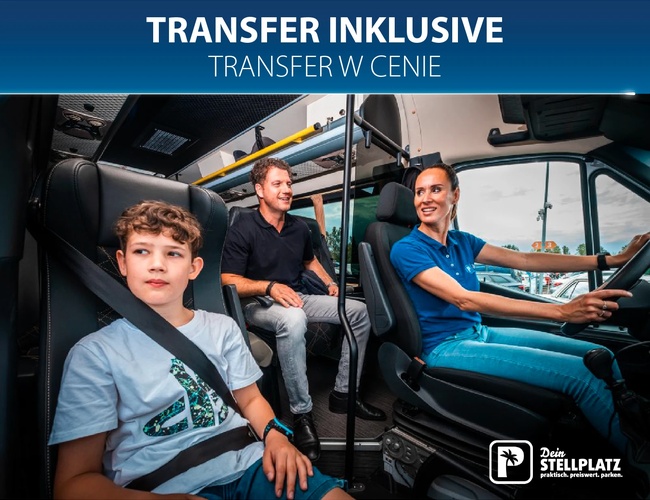 Parking Dein Stellplatz. Rodzina w samochodzie, napis „Transfer inklusive / transfer w cenie”.